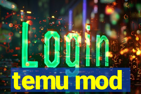 temu mod